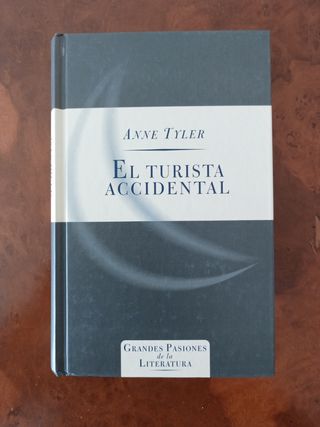 El Turista Accidental - Anne Tyler