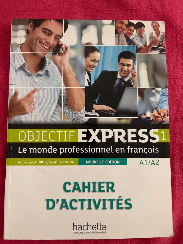 Objectif Express - Nouvelle Edition: Cahier D'A...