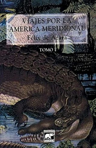 Viajes por la América Meridional (Tomo I)