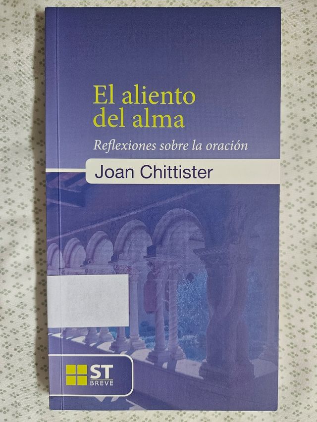 El aliento del alma: Reflexiones sobre la oración