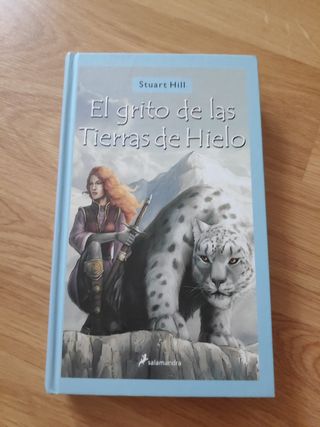 El grito de las tierras de hielo: El reino de l...