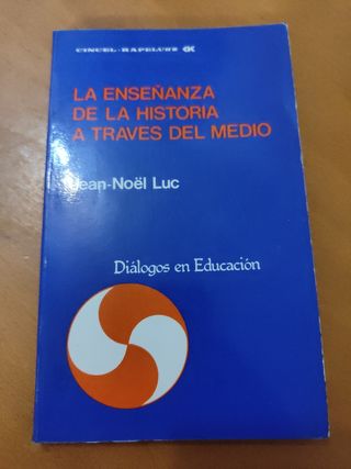 La Enseñanza de la Historia a Traves Del Medio