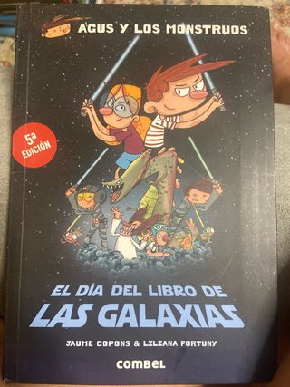 El día del libro de las galaxias (Agus y los mo...