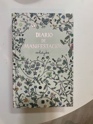 Diario de manifestación / Manifestation Diary (...