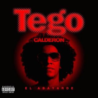 Tego Calderon - El Abayarde CD *PRÓXIMAMENTE*