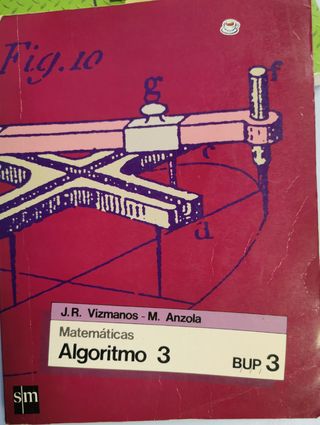 Algoritmo 3 BUP y Algoritmo Matemáticas II COU. 