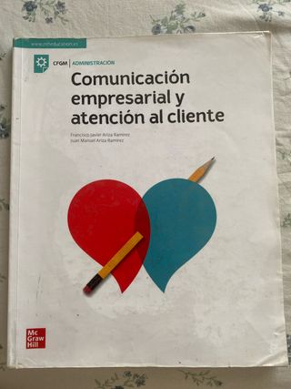 Comunicacion empresarial y atencion al cliente....