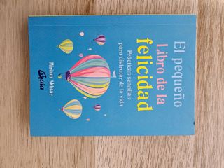 El pequeño Libro de la felicidad: Prácticas sen...
