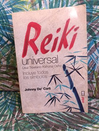 El Libro del Reiki y Reiki Universal