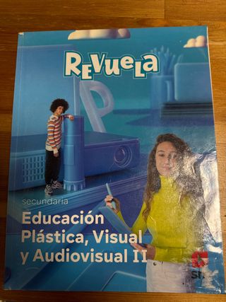 Educación Plástica, Visual y Audiovisual II. Se...