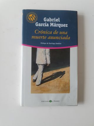 El coronel no tiene quien  y Crónica de una muerte