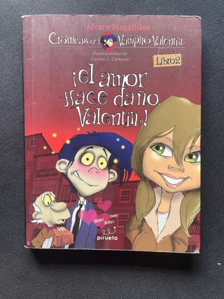 El amor hace daño, Valentín: Las crónicas del v...