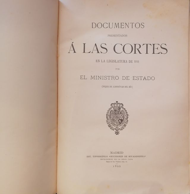 Documentos presentados a las Cortes 1898