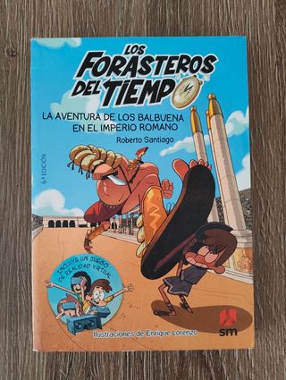 Los Forasteros del Tiempo 1: La aventura de los...