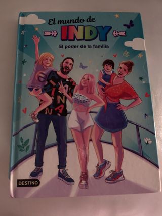 El Mundo de Indy. El poder de la familia