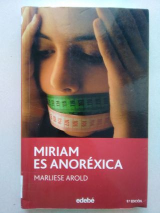 Miriam es anoréxica