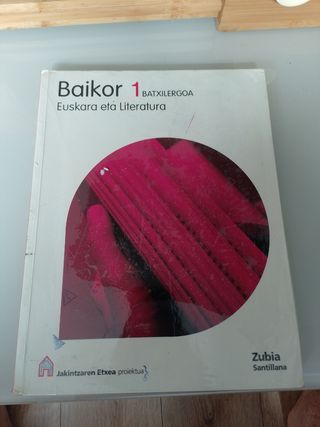 BAIKOR EUSKARA ETA LITERATURA 1 BATXILERGOA JAK...