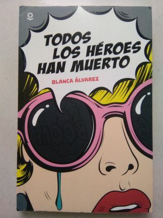 Todos los héroes han muerto