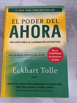 El poder del ahora: Una guía para la iluminación