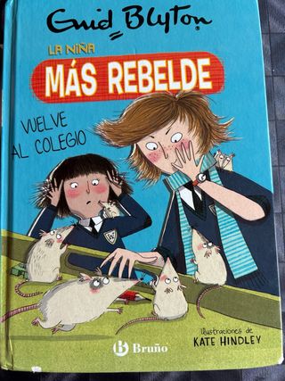Enid Blyton. La niña más rebelde, 1. La niña má...