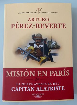 Misión en París (Las aventuras del capitán Alat...