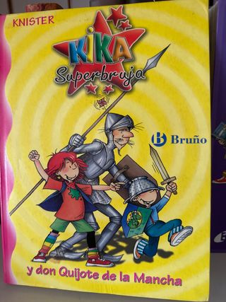 Kika Superbruja y don Quijote de la Mancha 