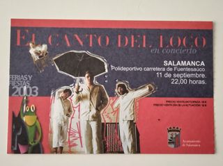 Entrada El Canto Del Loco Salamanca 2003