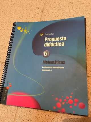 propuesta didáctica mates temas 0-4, 5 primaria