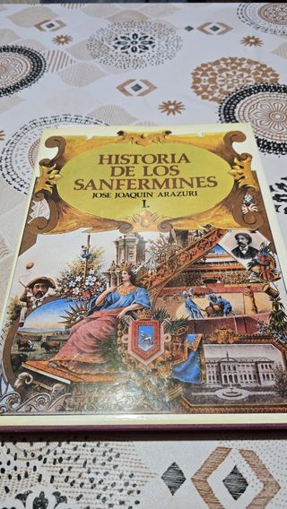 Historia de los sanfermines. Tomo I.