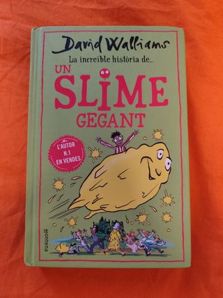 La increïble història de... - Un slime gegant