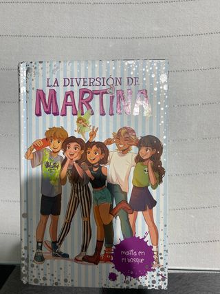 Magia en el bosque (La diversión de Martina 6)