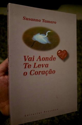 Vai Aonde TE Leva O Coracao (Portuguese Edition)