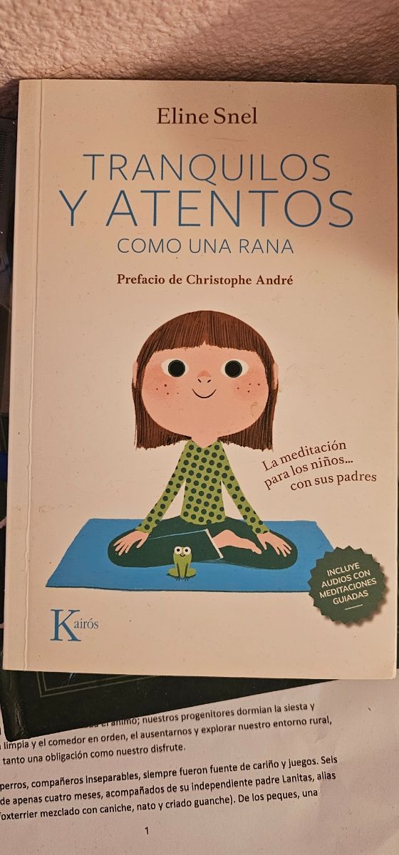 Tranquilos y atentos como una rana: La meditaci...