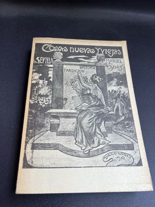 Cosas nuevas y viejas de Sevilla 
