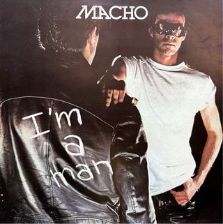 Vinile Macho I’m a Man
