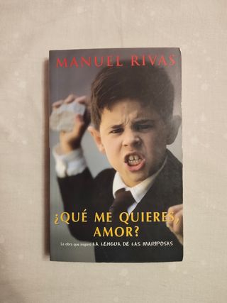 ¿Qué me quieres, amor?