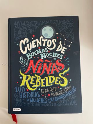 Cuentos de buenas noches para niñas rebeldes: 1...