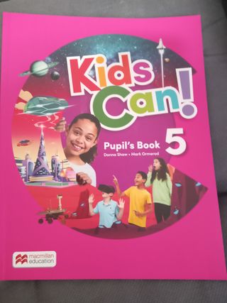 KIDS CAN! 5 Pupil's Book: libro de texto de ing...