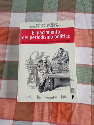 El Nacimiento Del Periodismo Politico