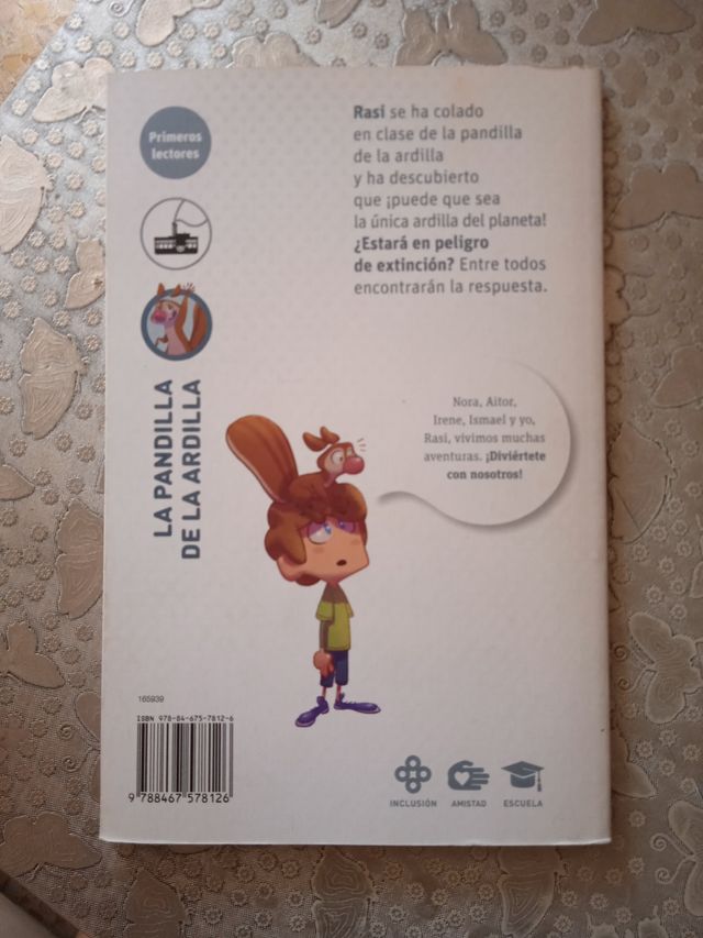 La pandilla de la ardilla 3. Cómo consolar a un...