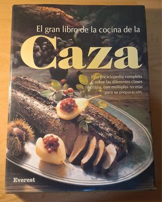 El Gran Libro de La Cocina de Caza
