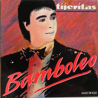 Tijeritas Bamboleo Maxi Single Latino