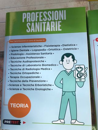 Professioni Sanitarie. Teoria-eserciziari-prove...