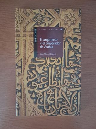 El arquitecto y emperador de Arabia