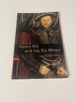 Henry VIII & Six Wives (Oxford Bookworms Library)