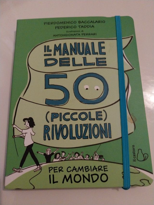 Il manuale delle 50 (piccole) rivoluzioni per c...