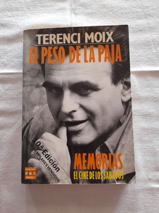 El peso de la paja - Terenci Moix