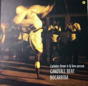 DJ Dero & Carlinhos Brown Bocarriba