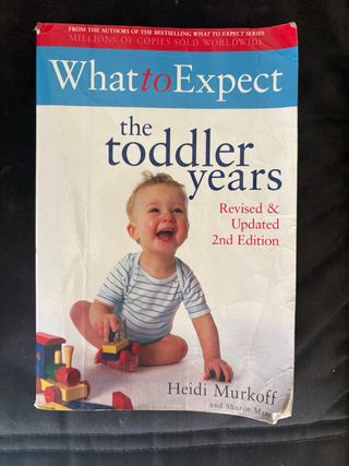 What to Expect: The Toddler Years 2nd Edition