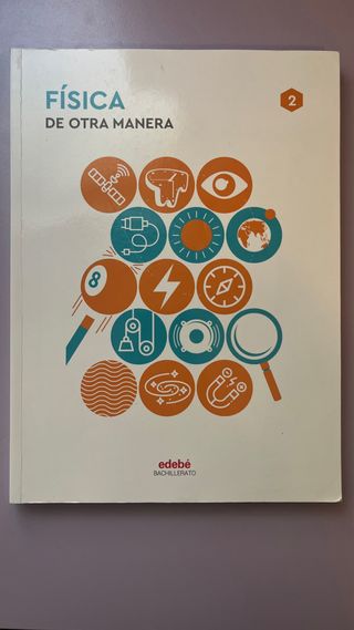 Física de otra manera Segundo de Bachilleato Edebé